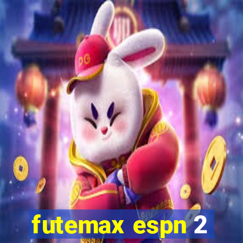 futemax espn 2